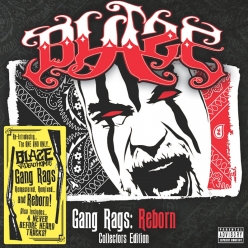 Blaze Ya Dead Homie - Gang Rags Reborn